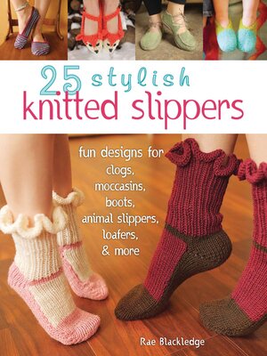 cover image of 25 Stylish Knitted Slippers